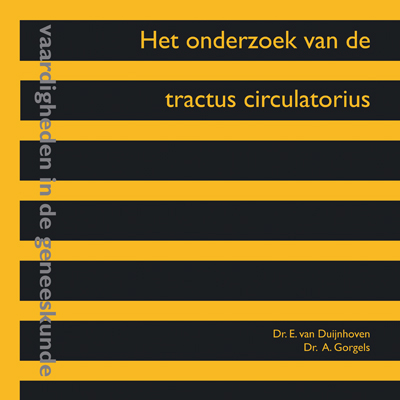 Het onderzoek van de tractus circulatorius